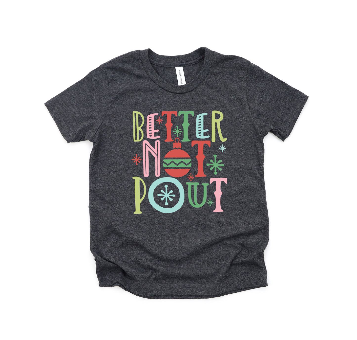 Better Not Pout Colorful | Toddler Short Sleeve Crew Neck