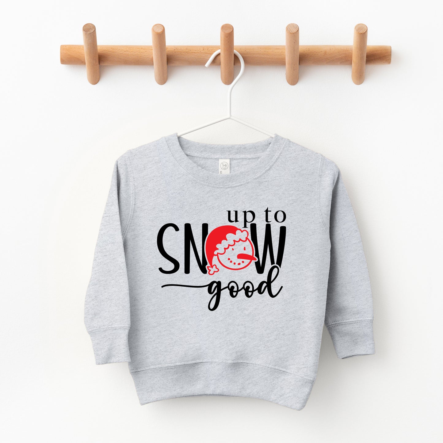Up To Snow Good | Toddler Graphic Sweatshirt