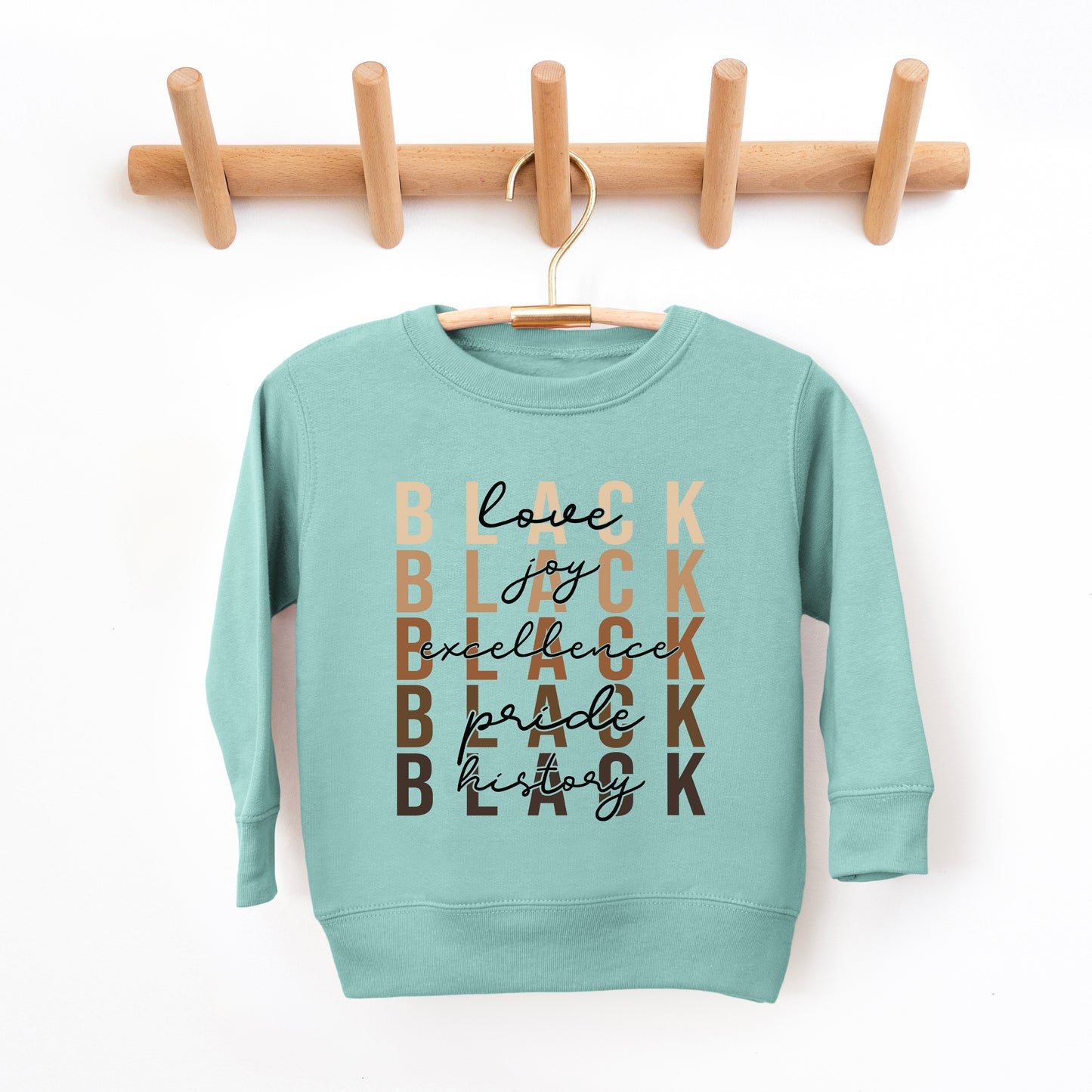 Love, Joy, Excellence, Pride, History | Toddler Graphic Sweatshirt