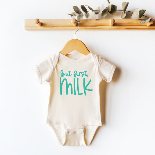 But First Milk | Baby Graphic Short Sleeve Onesie