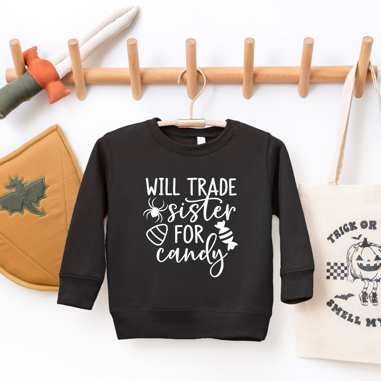 Will Trade Sister For Candy | Toddler Graphic Sweatshirt