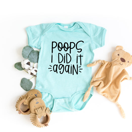 Poops I Did It Again | Baby Graphic Short Sleeve Onesie