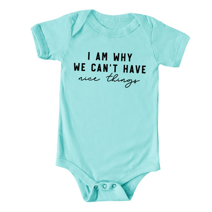 Can't Have Nice Things Cursive | Baby Graphic Short Sleeve Onesie