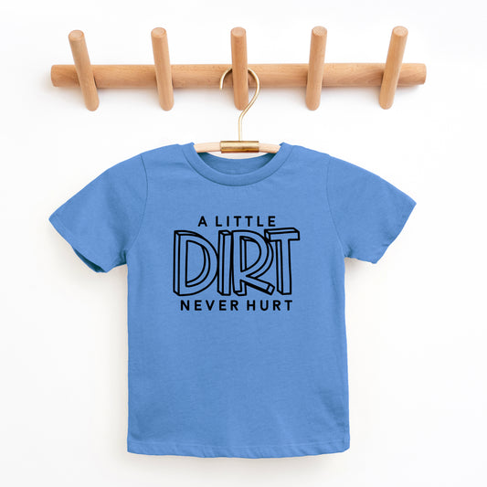 A Little Dirt Never Hurt | Youth Graphic Short Sleeve Tee