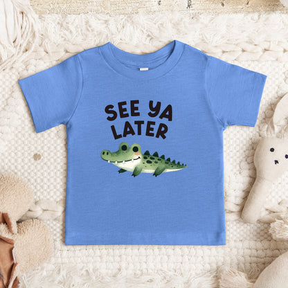 See You Later Alligator | Toddler Graphic Short Sleeve Tee