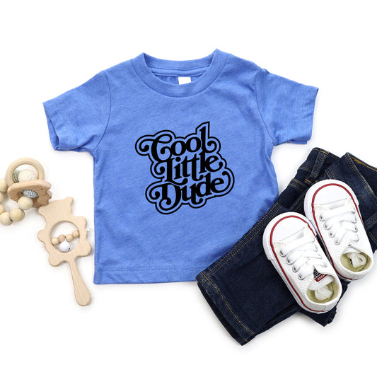 Cool Little Dude | Toddler Graphic Short Sleeve Tee