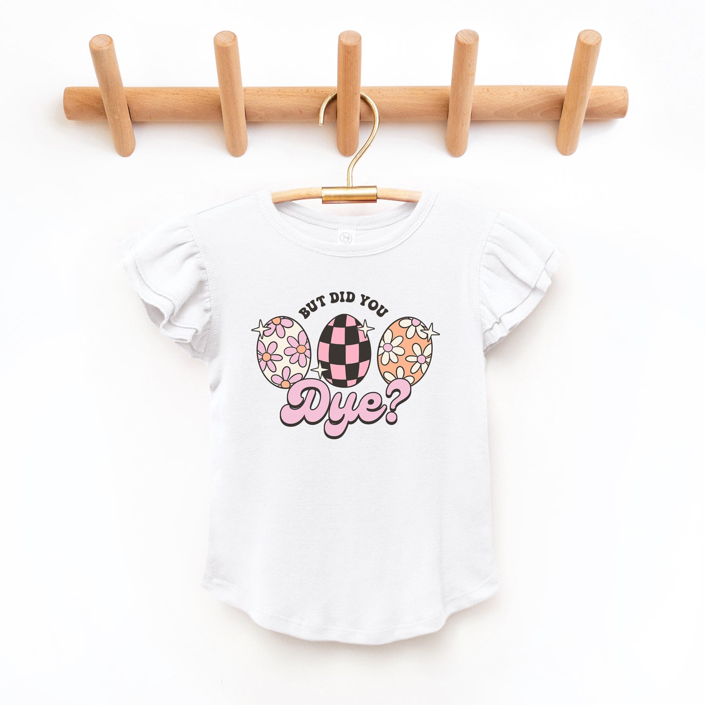 But Did You Dye | Toddler Graphic Flutter Sleeve Tee