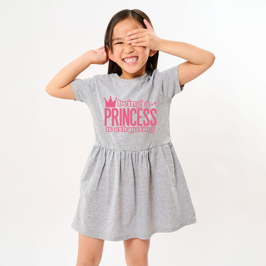 Being A Princess Is Exhausting | Toddler Graphic Dress