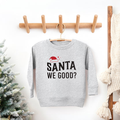 Santa We Good Glitter | Toddler Graphic Sweatshirt