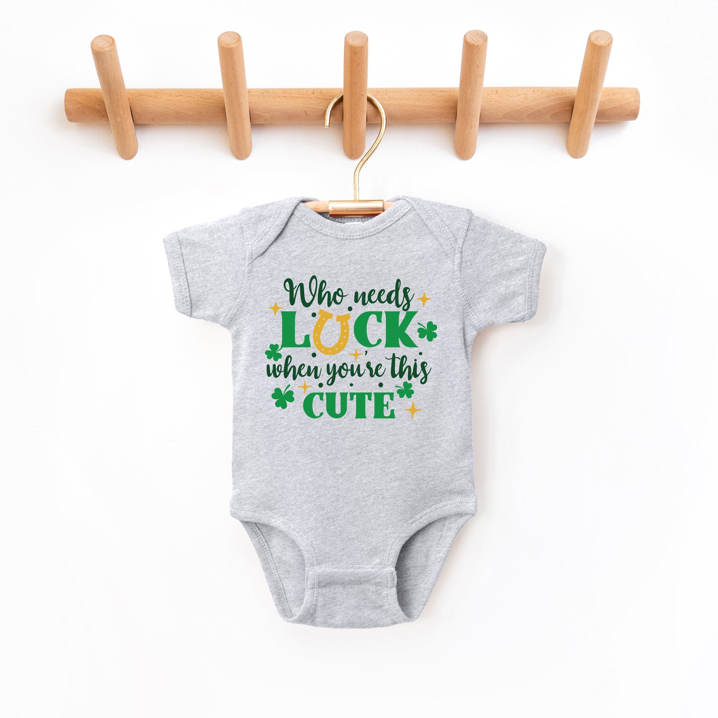 Who Needs Luck | Baby Graphic Short Sleeve Onesie