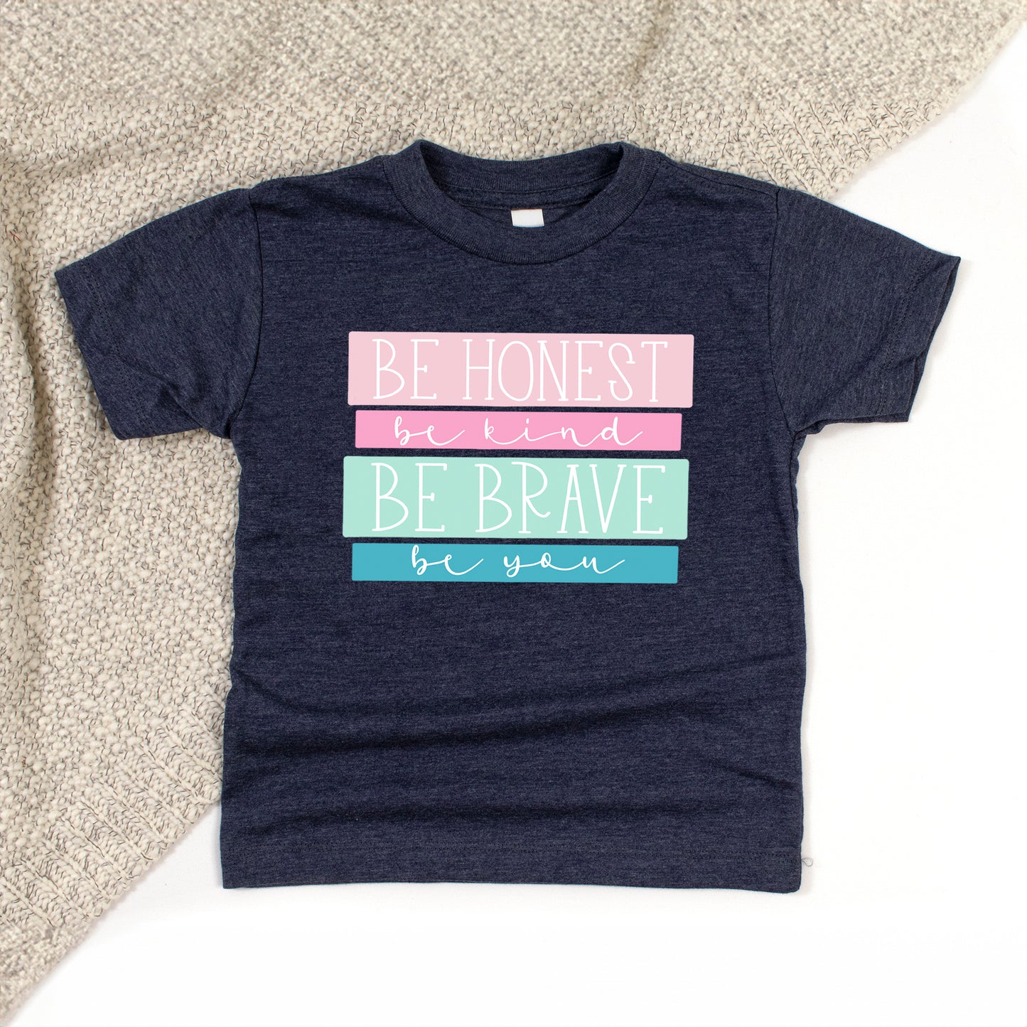 Be Honest Be Brave Be You | Toddler Graphic Short Sleeve Tee