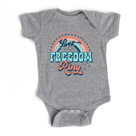 Let Freedom Ring Rainbow | Baby Graphic Short Sleeve Onesie