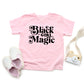 Black Girl Magic | Toddler Graphic Short Sleeve Tee