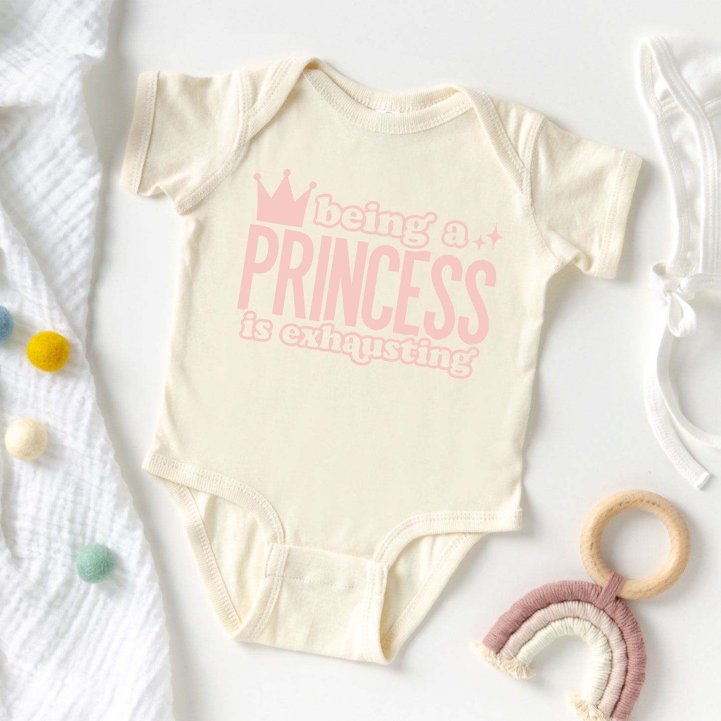 Being A Princess Is Exhausting | Baby Graphic Short Sleeve Onesie