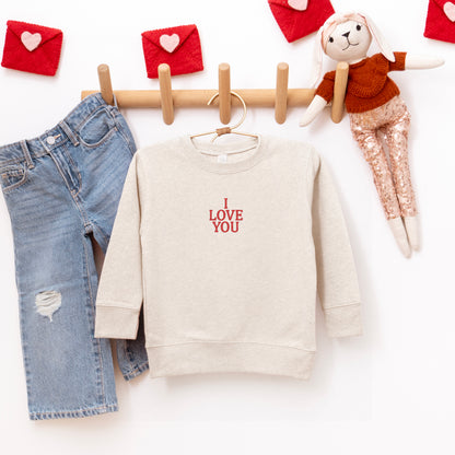 Embroidered I Love You Words | Toddler Graphic Sweatshirt