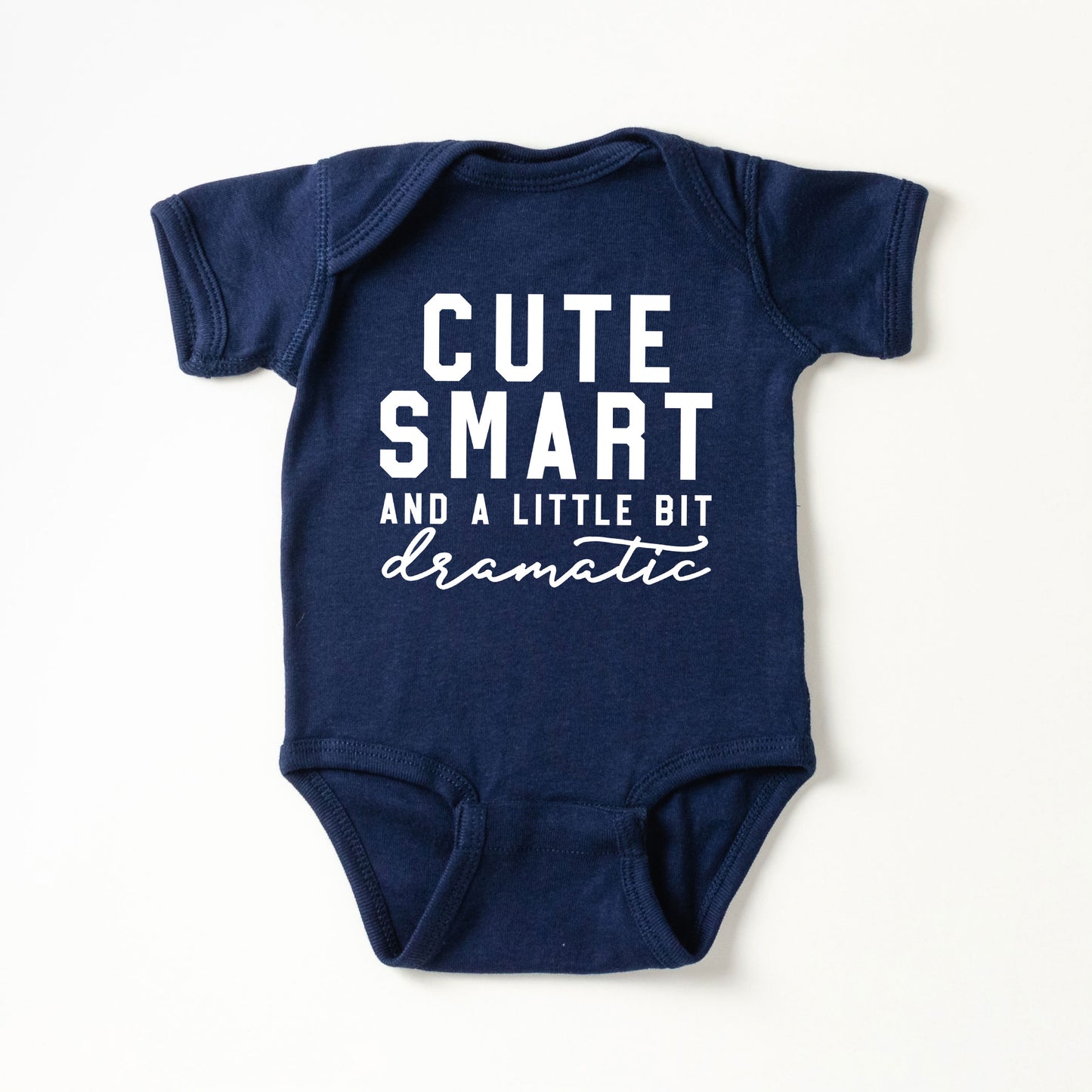 Cute Smart Dramatic | Baby Graphic Short Sleeve Onesie