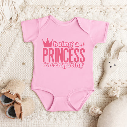 Being A Princess Is Exhausting | Baby Graphic Short Sleeve Onesie