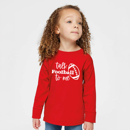 Talk Football To Me Ball | Toddler Graphic Long Sleeve Tee