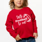 Talk Football To Me Ball | Toddler Graphic Sweatshirt