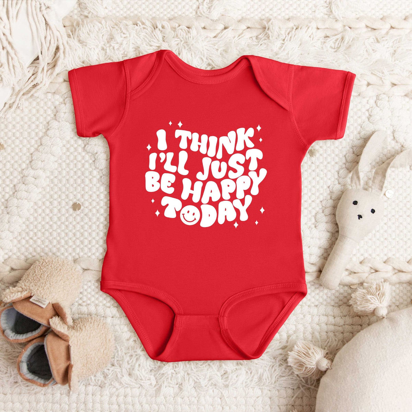 I'll Just Be Happy Today | Baby Graphic Short Sleeve Onesie