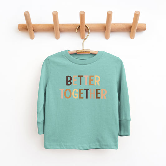 Better Together Equality | Toddler Graphic Long Sleeve Tee