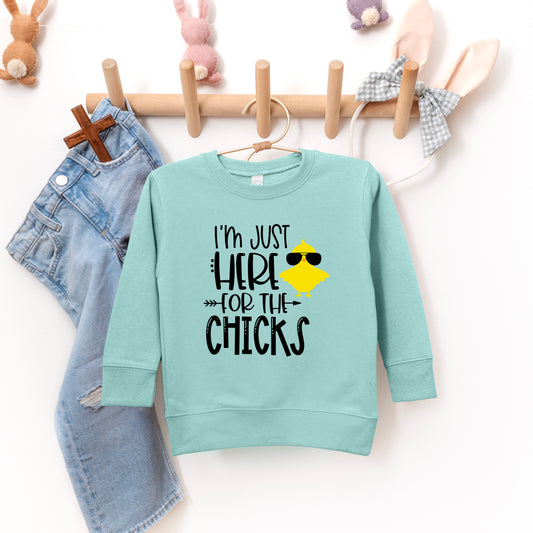 I'm Just Here For The Chicks | Toddler Graphic Sweatshirt