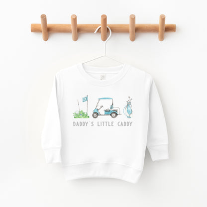 Daddy's Little Caddy | Toddler Graphic Sweatshirt