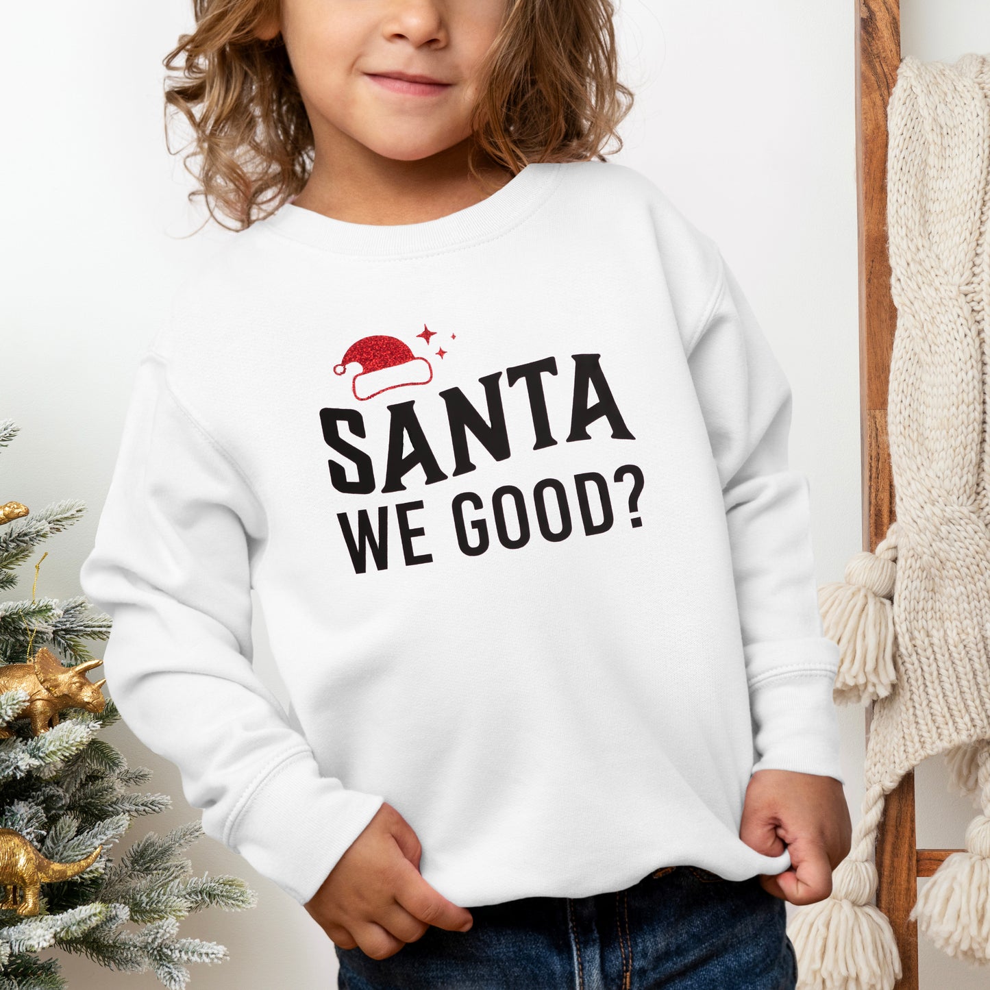 Santa We Good Glitter | Toddler Graphic Sweatshirt