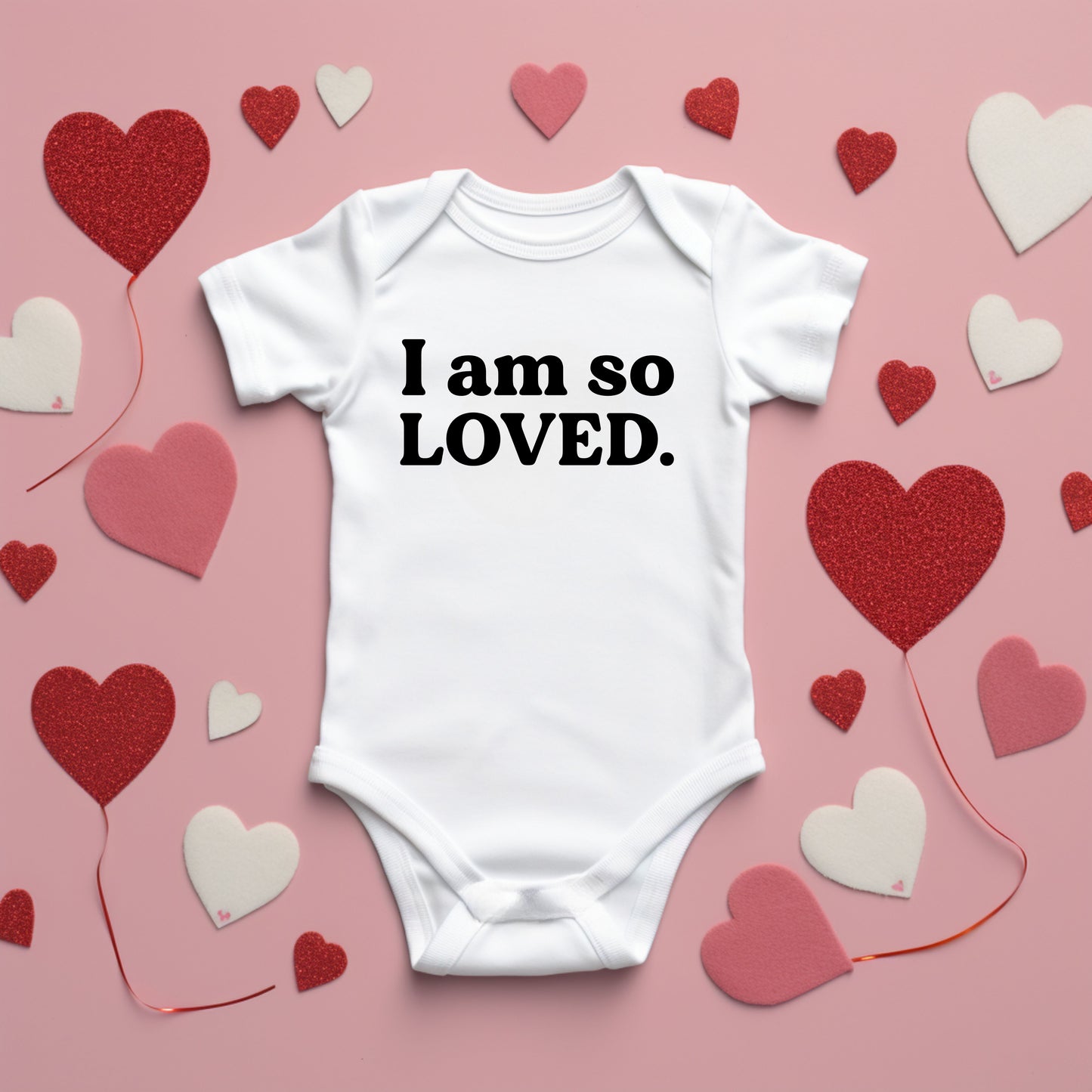 I Am So Loved | Baby Graphic Short Sleeve Onesie