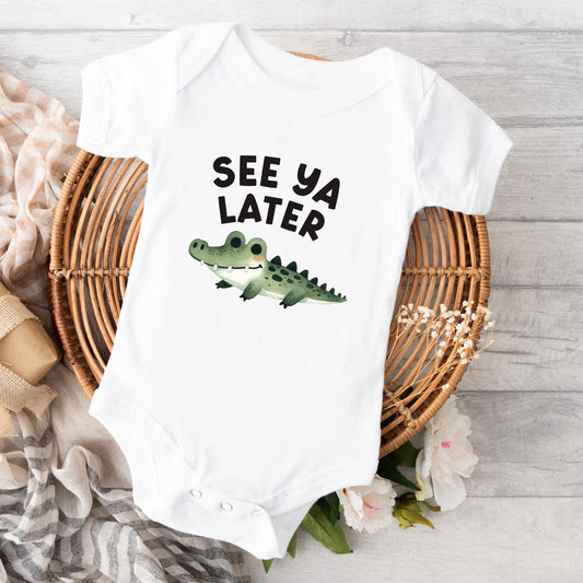 See You Later Alligator | Baby Graphic Short Sleeve Onesie