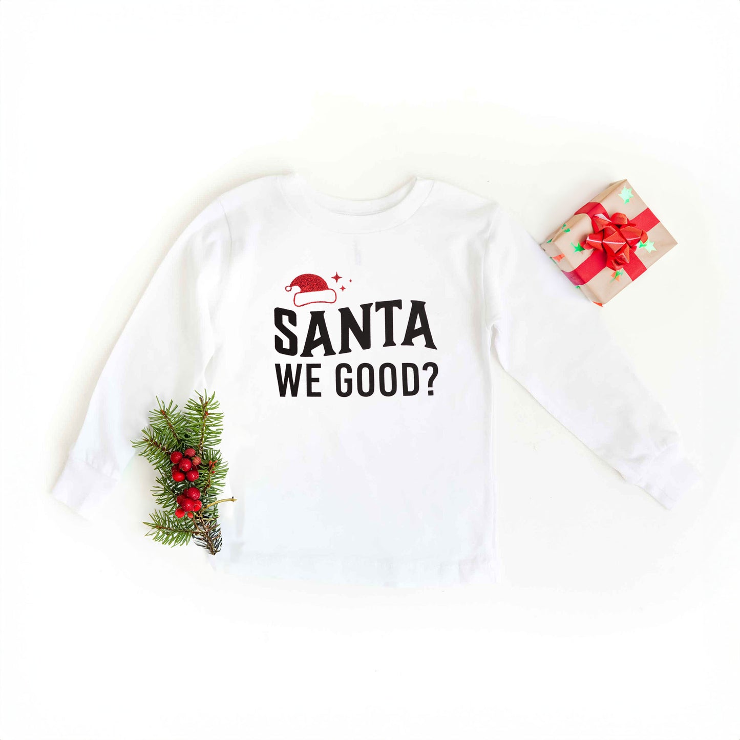 Santa We Good Glitter | Toddler Graphic Long Sleeve Tee