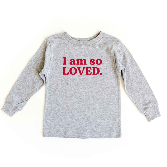 I Am So Loved | Youth Long Sleeve Tee