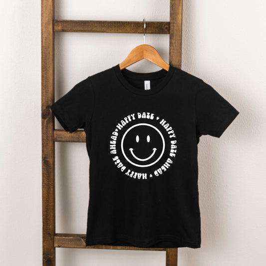 Happy Daze Ahead | Toddler Short Sleeve Crew Neck