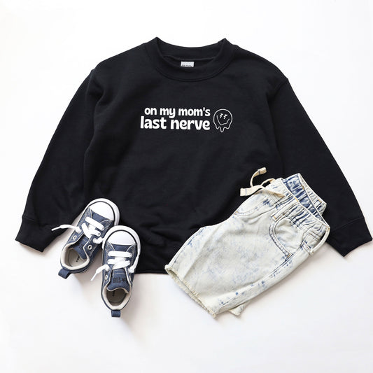 Mom's Last Nerve | Youth Sweatshirt