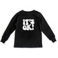 It's Ok | Youth Long Sleeve Tee
