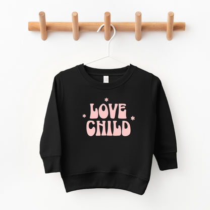 Love Child | Toddler Sweatshirt