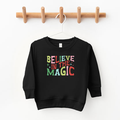 Believe In The Magic Colorful | Toddler Sweatshirt