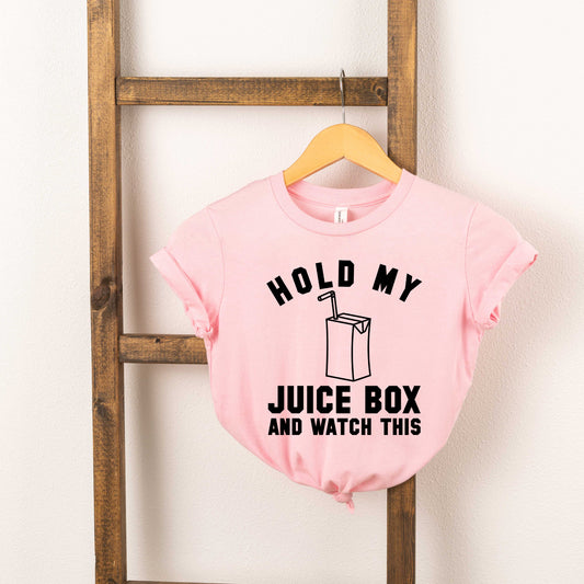 Hold My Juice Box | Toddler Short Sleeve Crew Neck