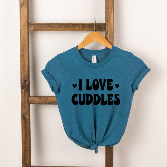 I Love Cuddles | Toddler Short Sleeve Crew Neck