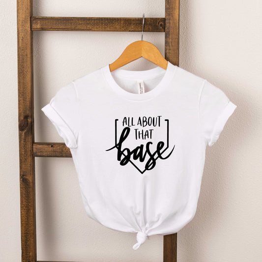 All About That Base | Toddler Short Sleeve Crew Neck