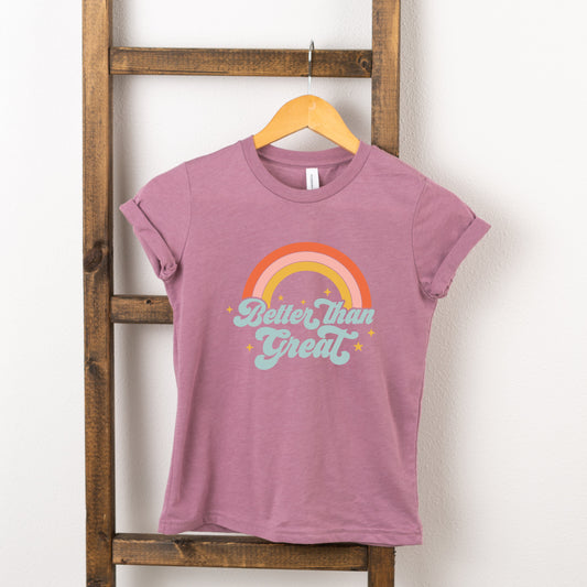 Better Than Great | Toddler Short Sleeve Crew Neck