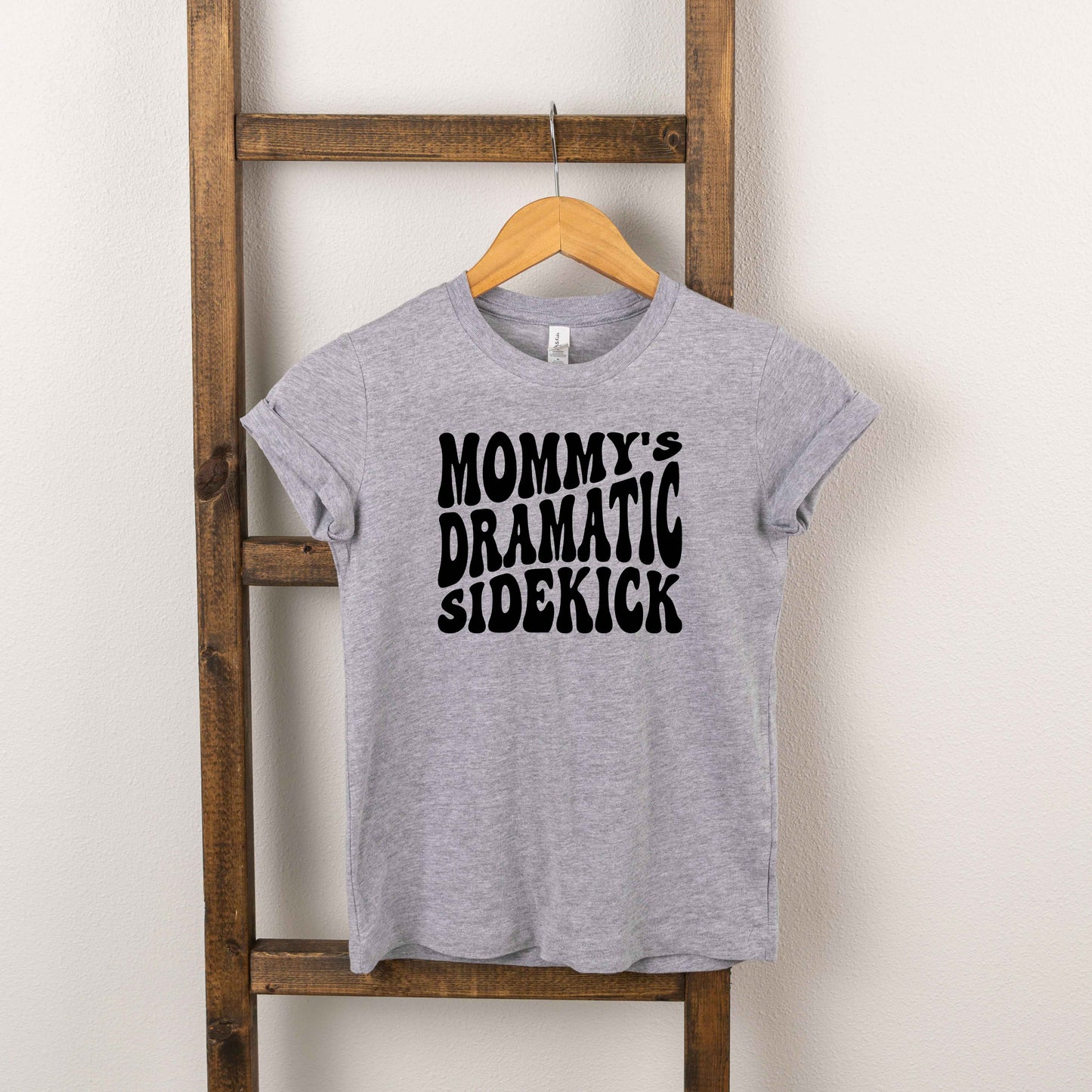 Mommy's Dramatic Sidekick | Toddler Short Sleeve Crew Neck