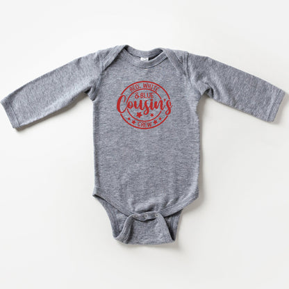 Red White And Blue Cousin's Crew | Baby Long Sleeve Onesie