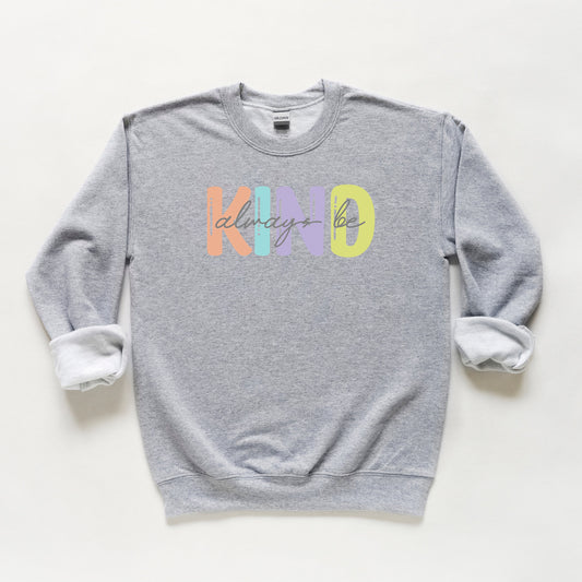 Always Be Kind | Youth Sweatshirt