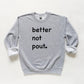 Better Not Pout Heart | Youth Sweatshirt