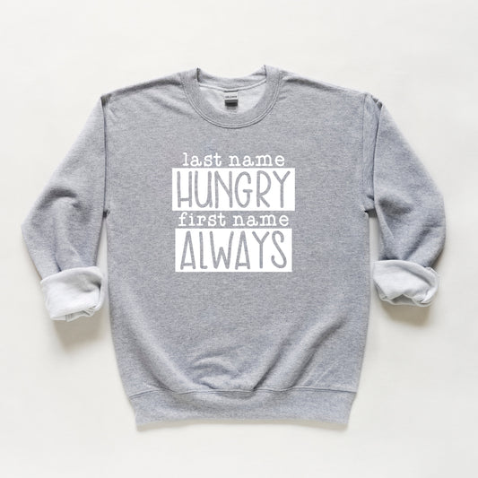 Last Name Hungry | Youth Sweatshirt