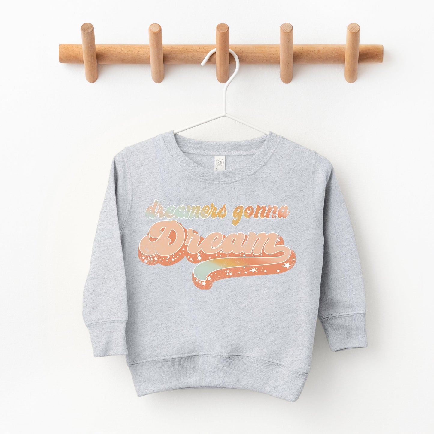 Retro Dreamers Gonna Dream | Toddler Sweatshirt