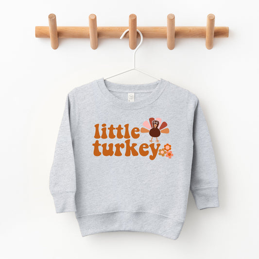 Little Turkey Flowers | Toddler Sweatshirt