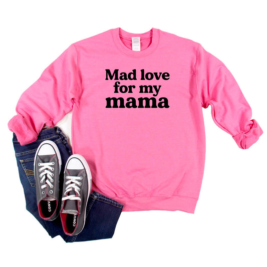 Mad Love For My Mama | Youth Sweatshirt