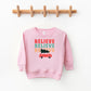 Believe Stacked Car | Toddler Sweatshirt